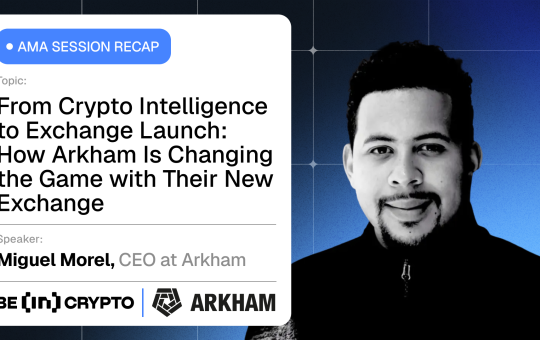 From Crypto Intelligence to Exchange Launch: How Arkham Is Changing the Game with Their New Exchange