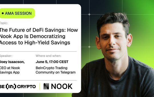 Nook Savings App X BeInCrypto AMA Session: How Nook App Is Democratizing Access to High-Yield Savings