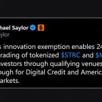 Saylor Says SEC Exemption Puts Tokenized MSTR and STRC Onchain 24/7